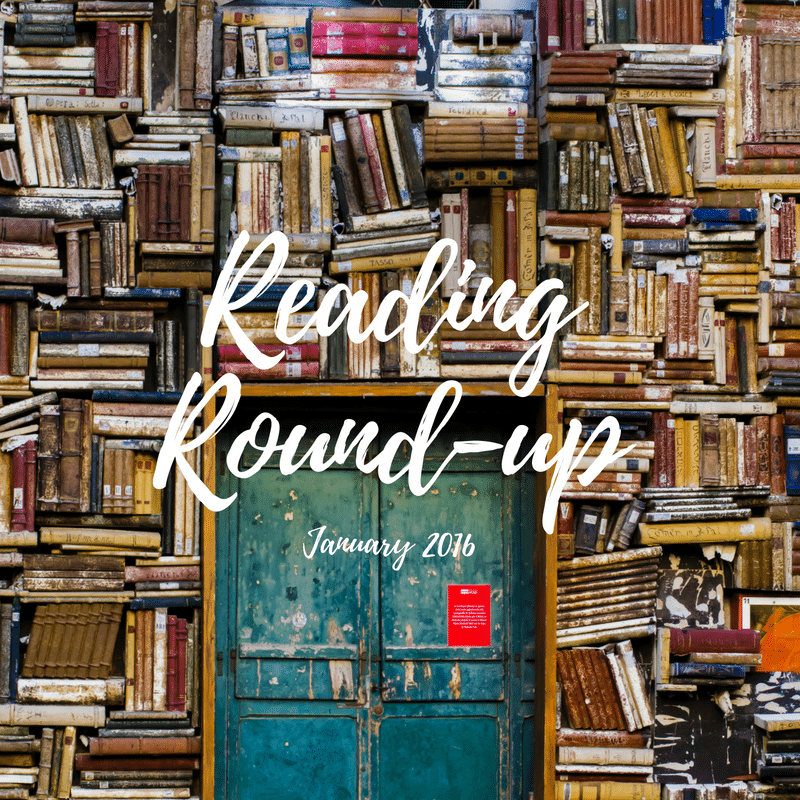 Reading Roundup – January 2016