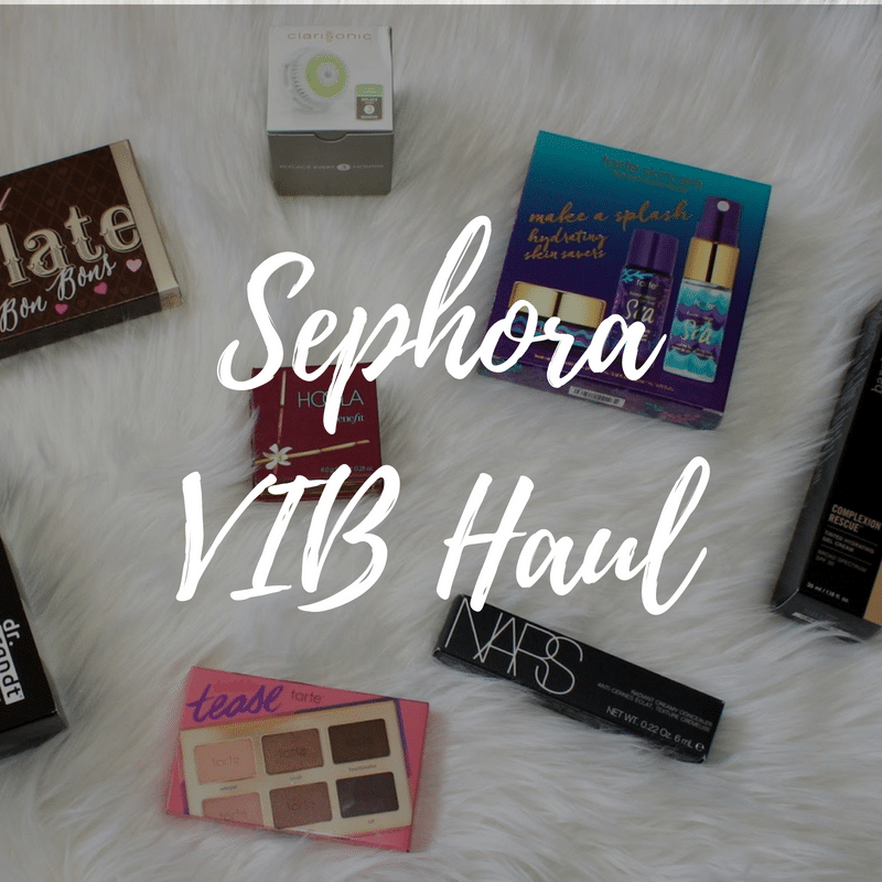 Sephora VIB Sale Haul