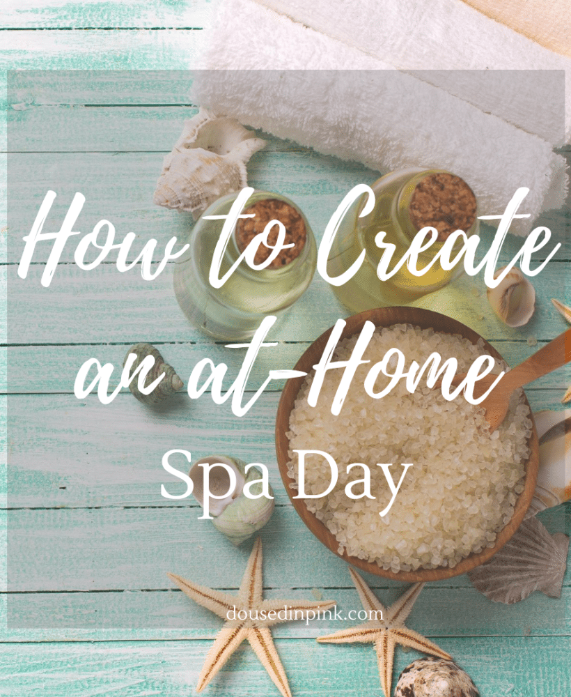 Easy Tips to Create an At Home Spa Day