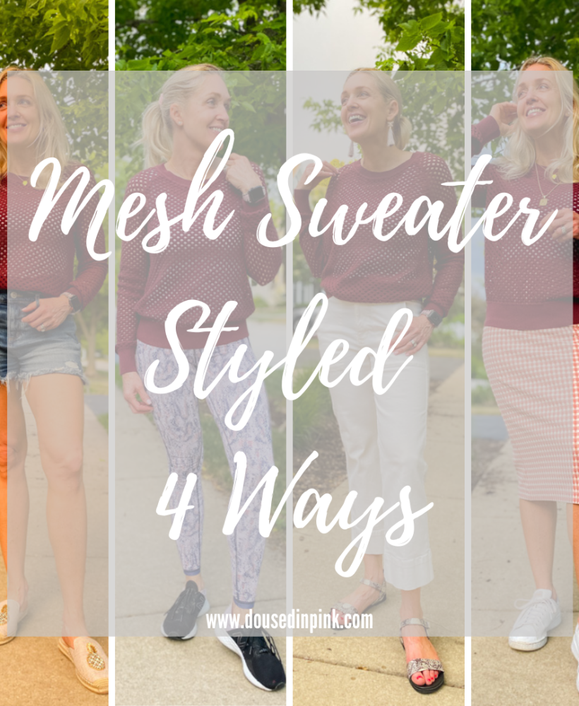 Mesh Sweater Styled 4 Ways | Summer Outfit Ideas