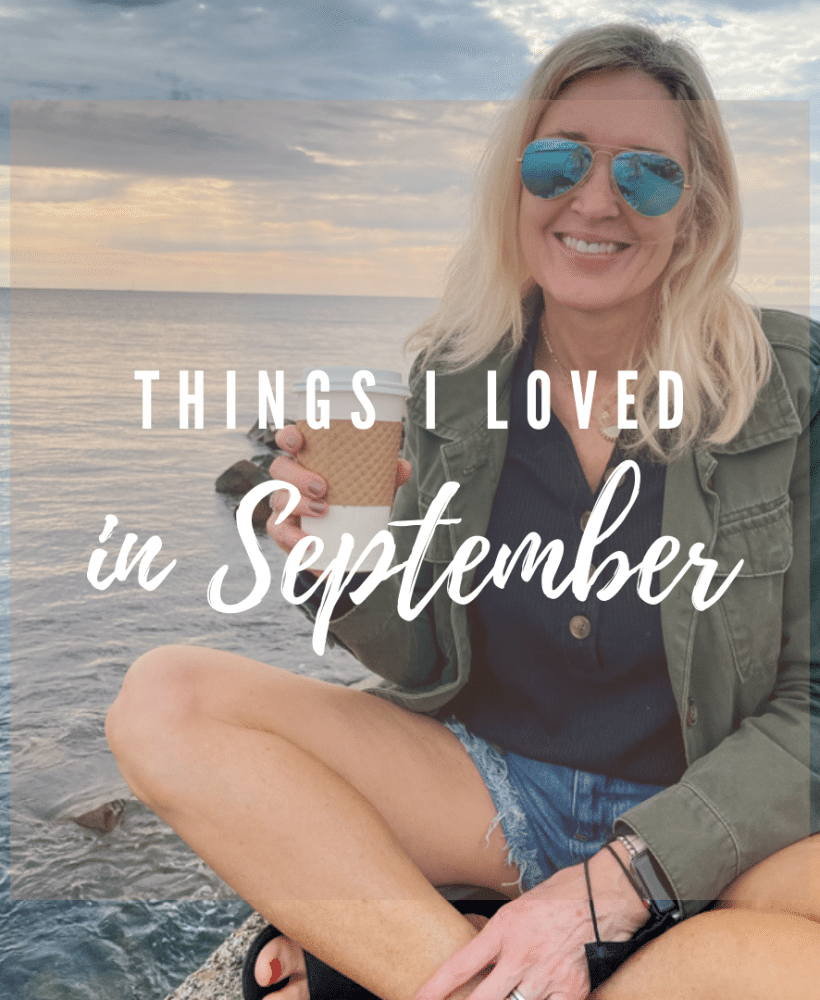 Things I Loved in the Month of September