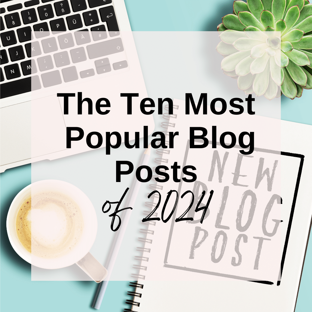 10 Most Popular Blog Posts of 2024