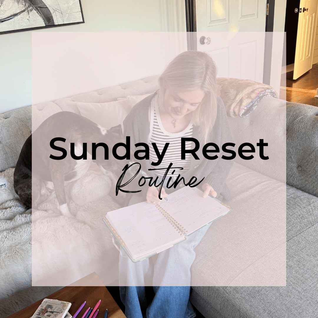 Sunday Reset Routine